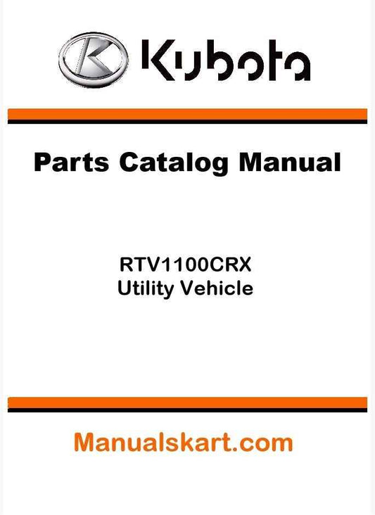 Kubota RTV1100CRX Utility Vehicle Parts Catalog Pdf Manual
