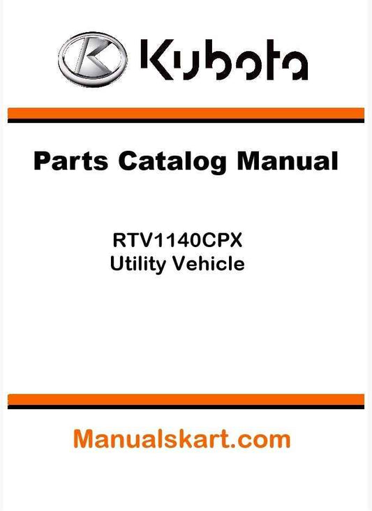 Kubota RTV1140CPX Utility Vehicle Parts Catalog Pdf Manual