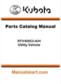 Kubota RTV400CI-A/H Utility Vehicle Parts Catalog Pdf Manual