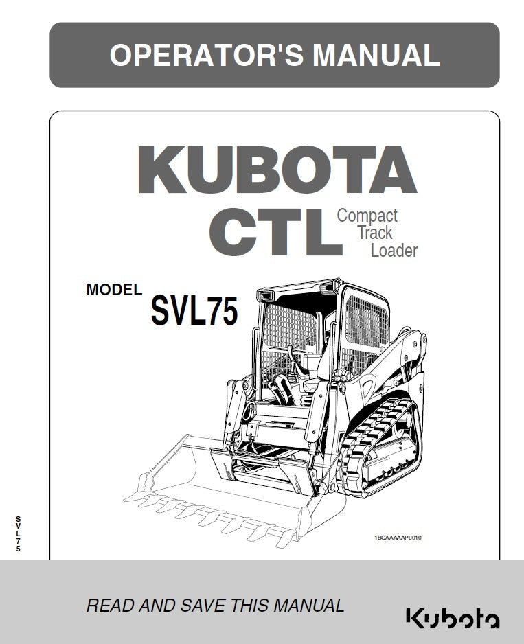 Kubota SVL75 Compact Track Loader Pdf Operator's Manual