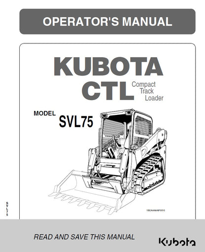 Kubota SVL75 Compact Track Loader Pdf Operator's Manual