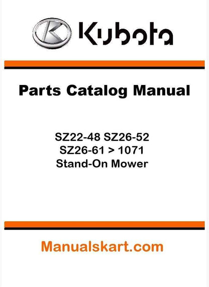 Kubota SZ22-48 SZ26-52 SZ26-61 > 1071 Stand-On Mower Parts Catalog Pdf Manual