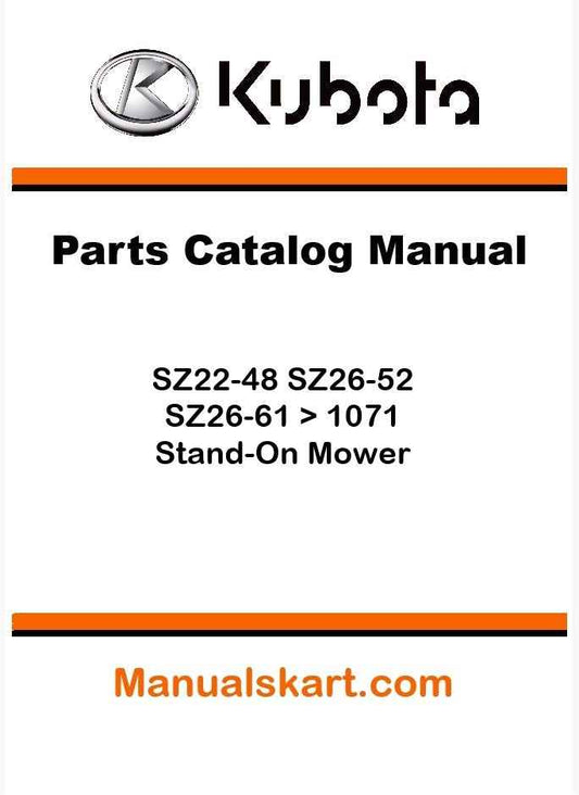 Kubota SZ22-48 SZ26-52 SZ26-61 > 1071 Stand-On Mower Parts Catalog Pdf Manual