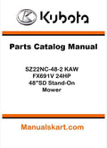 Kubota SZ22NC-48-2 KAW FX691V 24HP 48"SD Stand-On Mower Parts Catalog Pdf Manual