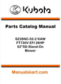 Kubota SZ26NC-52-2 KAW FT730V EFI 26HP 52"SD Stand-On Mower Parts Catalog Pdf Manual