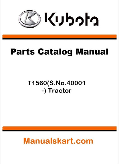 Kubota T1560(S.No.40001-) Tractor Parts Catalog Pdf Manual