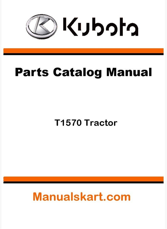 Kubota T1570 Tractor Parts Catalog Pdf Manual