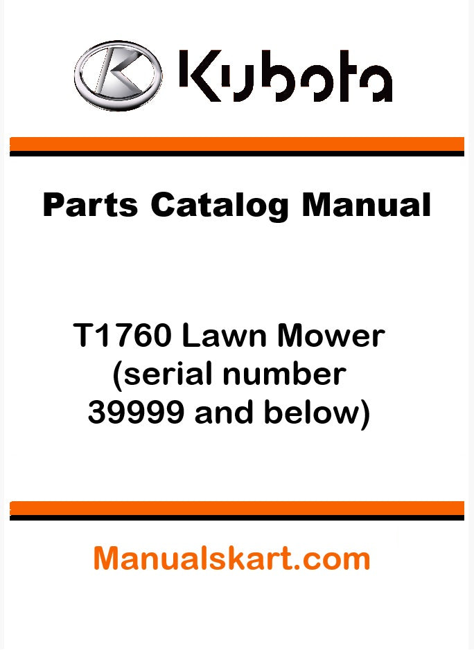 Kubota T1760 Lawn Mower Pdf Parts Catalog Manual (serial number 39999 and below)