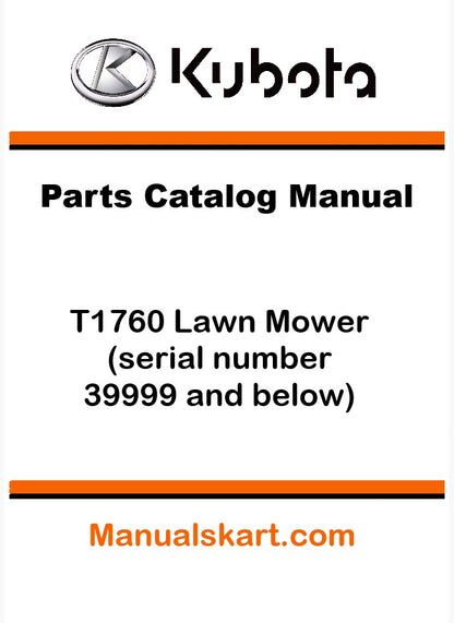 Kubota T1760 Lawn Mower Pdf Parts Catalog Manual (serial number 39999 and below)