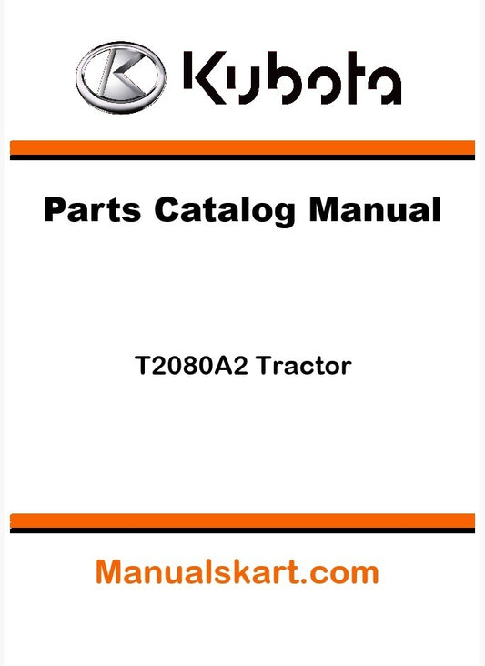 Kubota T2080A2 Tractor Parts Catalog Pdf Manual