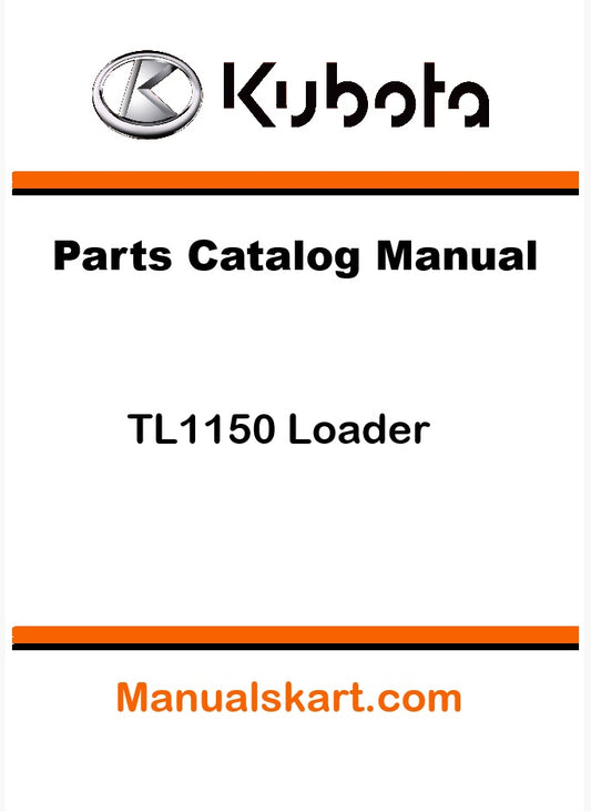 Kubota TL1150 Loader Pdf Parts Catalog Manual