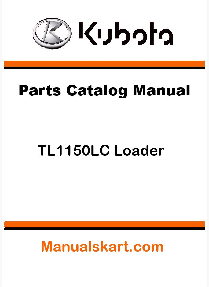 Kubota TL1150LC Loader Pdf Parts Catalog Manual