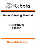 Kubota TL420 (B20) Loader Pdf Parts Catalog Manual