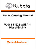 Kubota V2003-T-E2B-AUSA-1 Diesel Engine Pdf Parts Catalog Manual