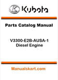Kubota V3300-E2B-AUSA-1 Diesel Engine Pdf Parts Catalog Manual