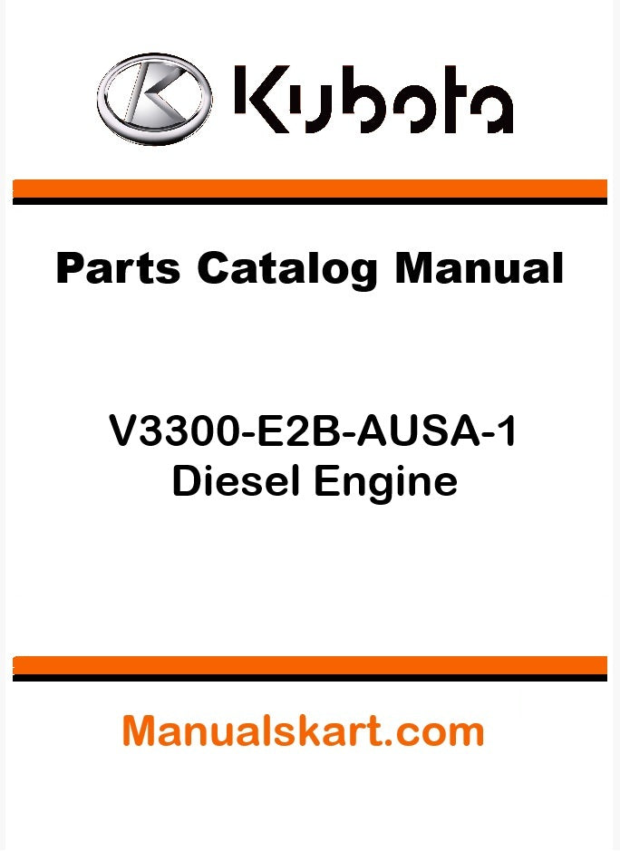 Kubota V3300-E2B-AUSA-1 Diesel Engine Pdf Parts Catalog Manual