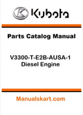 Kubota V3300-T-E2B-AUSA-1 Diesel Engine Pdf Parts Catalog Manual