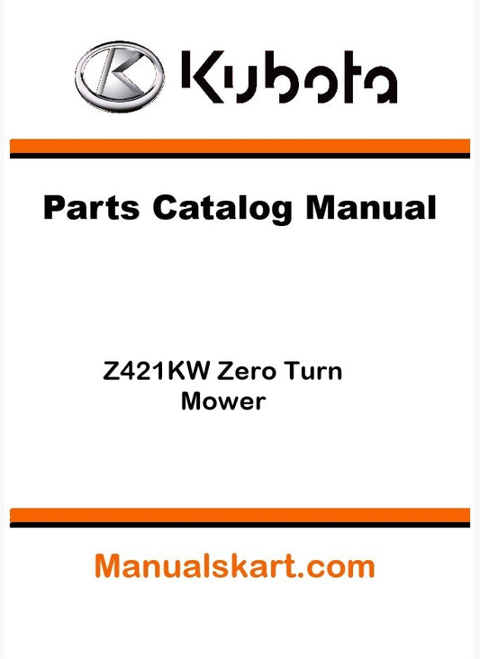 Kubota Z421KW Zero Turn Mower Parts Catalog Pdf Manual