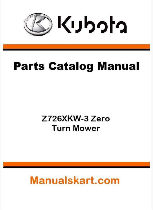 Kubota Z726XKW-3 Zero Turn Mower Parts Catalog Pdf Manual