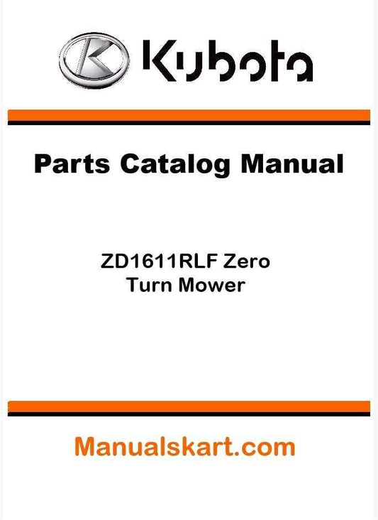 Kubota ZD1611RLF Zero Turn Mower Parts Catalog Pdf Manual
