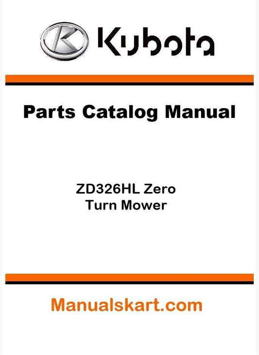 Kubota ZD326HL Zero Turn Mower Parts Catalog Pdf Manual
