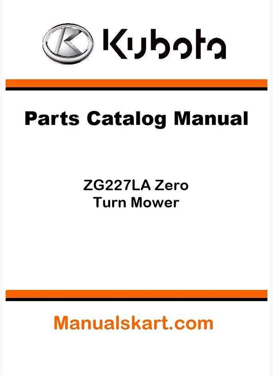 Kubota ZG227LA Zero Turn Mower Parts Catalog Pdf Manual