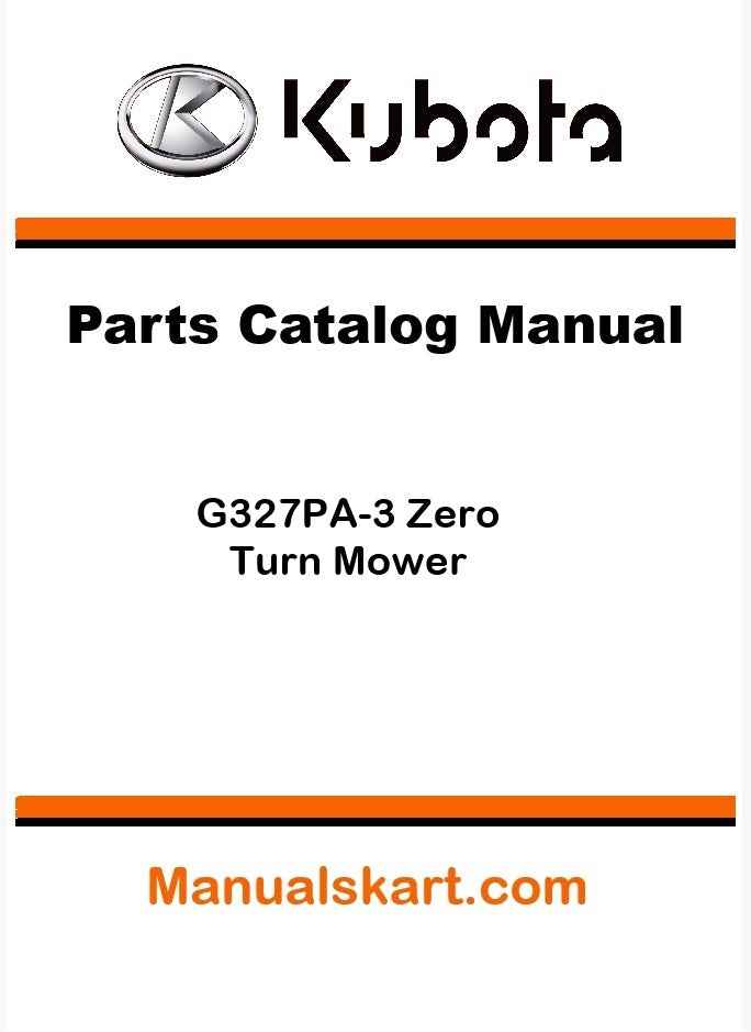 Kubota ZG327PA-3 Zero Turn Mower Parts Catalog Pdf Manual