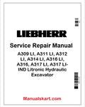 Liebherr A309 LI, A311 LI, A312 LI, A314 LI, A316 LI, A316, A317 LI, A317 LI-IND Litronic Hydraulic Excavator PDF Repair Service Manual