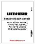 Liebherr A934, A934B, A944HD, A944B-HD, A954HD, A954B-HD Litronic Hydraulic Excavator PDF Repair Service Manual