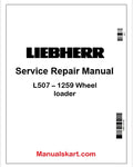 Liebherr L507 – 1259 Wheel loader PDF Repair Service Manual