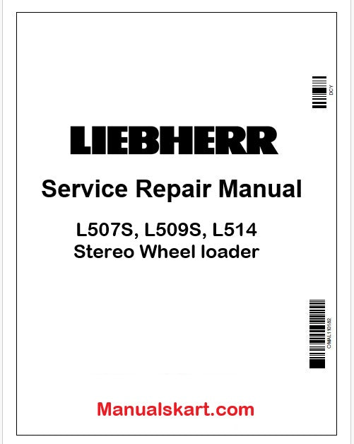 Liebherr L507S, L509S, L514 Stereo Wheel loader PDF Repair Service Manual