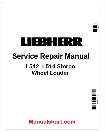 Liebherr L512, L514 Stereo Wheel Loader PDF Repair Service Manual