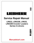 Liebherr LR622, LR622B, LR632, LR632B Crawler Loaders Series 2 Litronic PDF Repair Service Manual