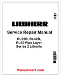 Liebherr RL22B, RL42B, RL52 Pipe Layer Series 2 Litronic PDF Repair Service Manual