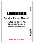 Liebherr TL435-10, TL445-10, TL435-13, TL442-13 Telescopic Handler PDF Repair Service Manual