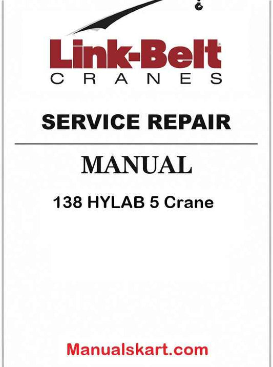 Link Belt 138 HYLAB 5 Crane Pdf Repair Service Manual