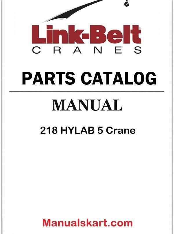 Link Belt 218 HYLAB 5 Crane Pdf Parts Catalog Manual