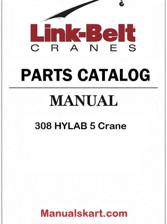 Link Belt 308 HYLAB 5 Crane Pdf Parts Catalog Manual