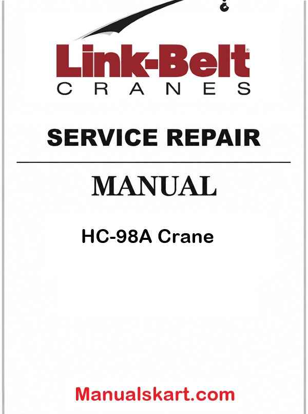 Link Belt HC-98A Crane Pdf Repair Service Manual