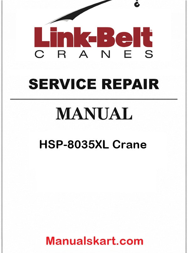 Link Belt HSP-8035XL Crane Pdf Repair Service Manual