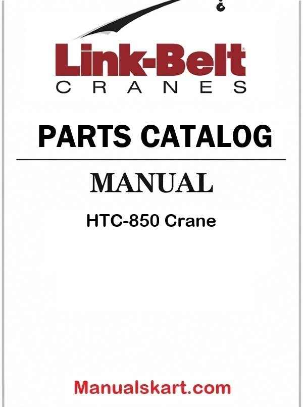 Link Belt HTC-850 Crane Pdf Parts Catalog Manual