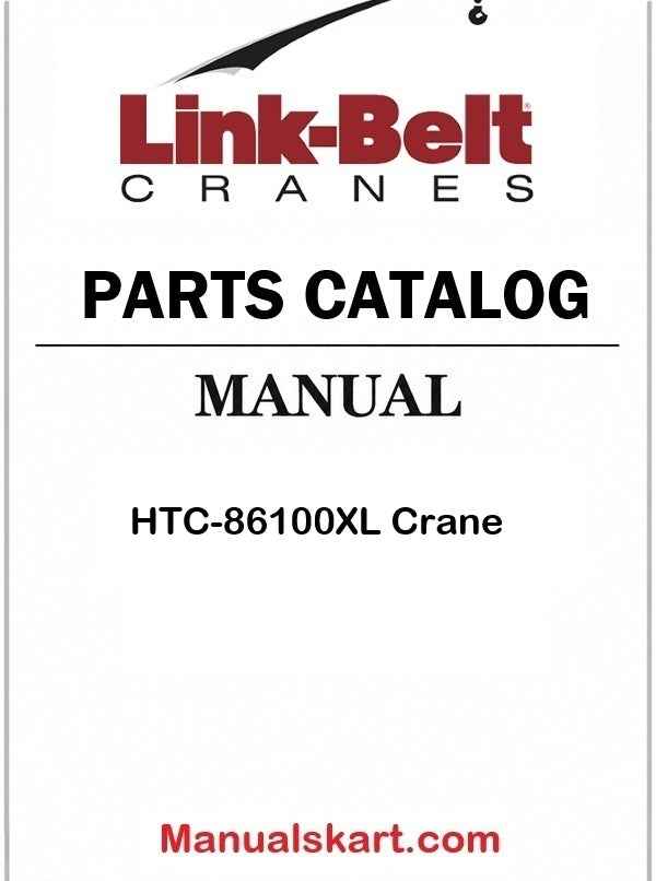 Link Belt HTC-86100XL Crane Pdf Parts Catalog Manual