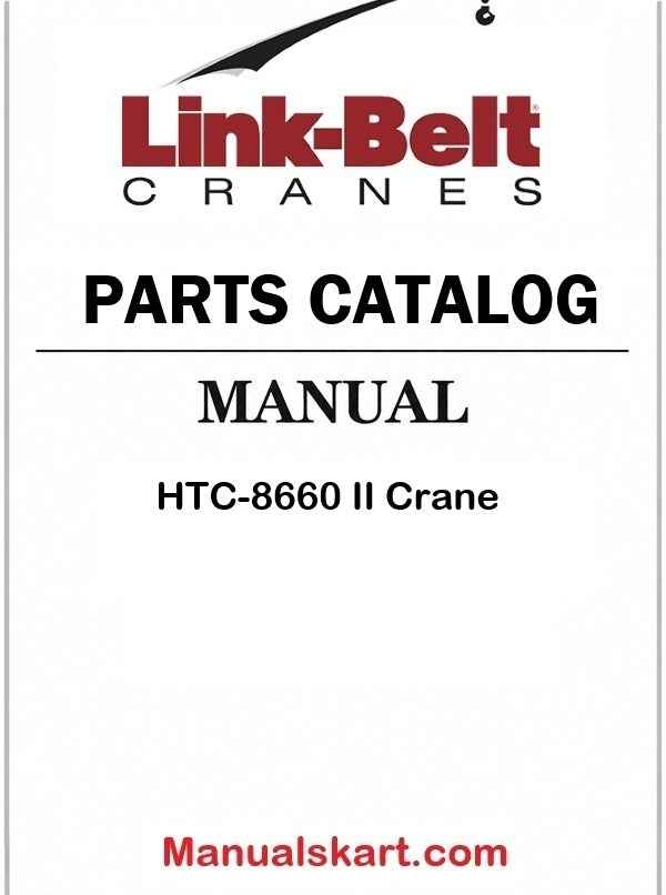 Link Belt HTC-8660 II Crane Pdf Parts Catalog Manual