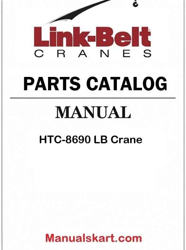 Link Belt HTC-8690 LB Crane Pdf Parts Catalog Manual