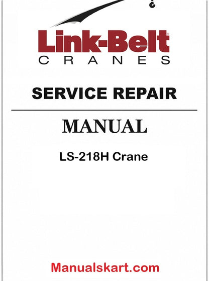 Link Belt LS-228H Crane Pdf Repair Service Manual