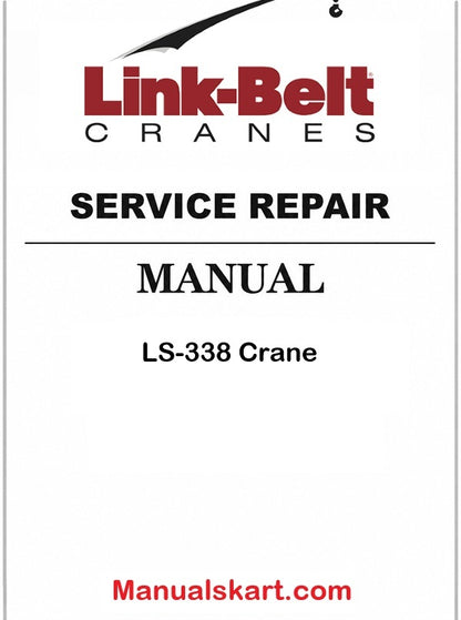 Link Belt LS-338 Crane Pdf Repair Service Manual