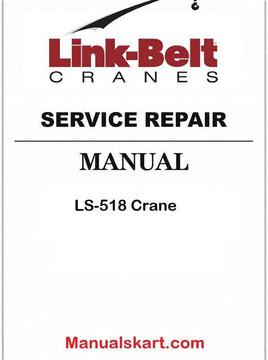 Link Belt LS-518 Crane Pdf Repair Service Manual