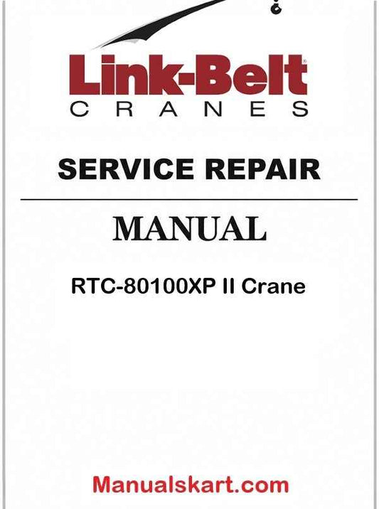 Link Belt RTC-80100XP II Crane Pdf Repair Service Manual