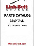 Link Belt RTC-80160 II Crane Pdf Parts Catalog Manual