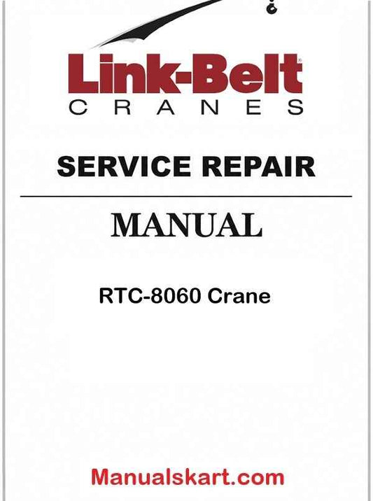Link Belt RTC-8060 Crane Pdf Repair Service Manual